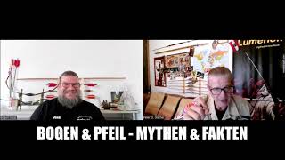 Bogen amp Pfeil  Mythen amp Fakten Podcast Ep 27  Bogen Sepp  Pfeile  Pfeilbau [upl. by Delaine615]