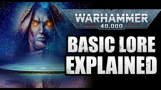 Warhammer 40K Lore Explained For Beginners  40K Lore [upl. by Trinl]