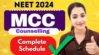 MCC counselling Complete Schedule 2024  NEET counselling all important dates  NEET updates 2024 [upl. by Pennebaker]