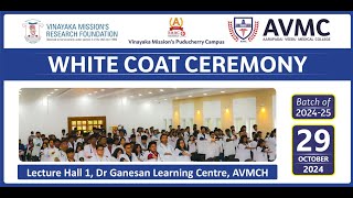 WHITE COAT CEREMONY 2024 – AVMC amp H PUDUCHERRY… [upl. by Anewor390]