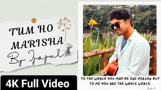 A Title song Tum Ho  Ijajul  official music video [upl. by Kassandra542]