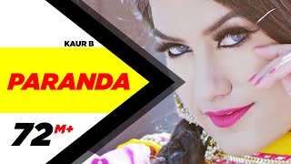 Paranda Official Video  Kaur B  JSL  Latest Song 2016  Kaur B New Song  Speed Records [upl. by Isayg666]