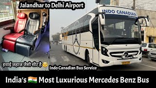 India’s Most Luxurious Bus by Indo Canadian Bus Service I पंजाब से दिल्ली एयरपोर्ट के लिए लग्जरी बस [upl. by Seuqcaj]