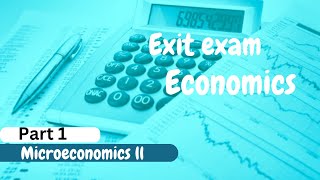 Exit exam for Economics microeconomics ll exitexam [upl. by Annairba]