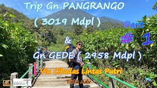 Trip Gn Ge  Pang Lintas Cibodas  Putri jalur macet pendaki [upl. by Harte959]