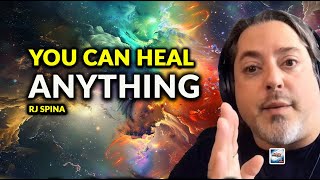 RJ Spina  You Can Heal Anything [upl. by Stricklan]