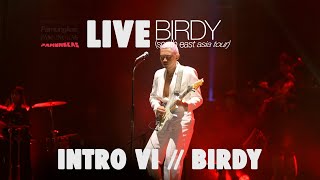 Pamungkas  Birdy LIVE at Birdy South East Asia Tour [upl. by Ativahs348]