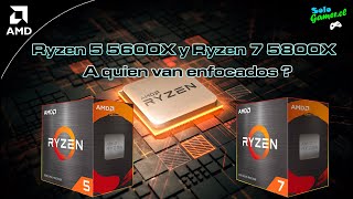 Ryzen 5 5600X amp Ryzen 7 5800X  A quienes van dirigidos ⚡ [upl. by Reisman]