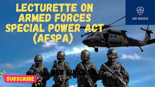 LECTURETTE TOPIC ON ARMED FORCES SPECIAL POWER ACT AFSPA SSB ampAFSB GTO SSB LECTURETTE GD TOPICS [upl. by Dnana]