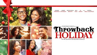 Throwback Holiday  Heartwarming and Tender Romantic Comedy Starring Jennifer Freeman [upl. by Negriv549]