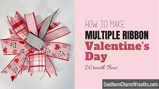 How to Make a Funky Multiple Ribbon Valentines Day Wreath Bow [upl. by Llenra38]