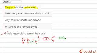 Terylene is the polyester of [upl. by Rieger418]