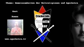 Gemeinsamkeiten Weltreligionen amp Agnihotra 1 Raman Interview Sendung Valentin Anker [upl. by Nylrad876]