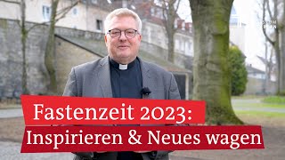 Fastenzeit 2023 Ausblick auf die Fastenzeit von Diözesanadministrator Msgr Dr Bredeck [upl. by Gnues921]