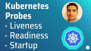 Kubernetes Probes livenessProbe readinessProbe startupProbe How to use kubernetes probespart 14 [upl. by De Witt]