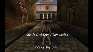 🎵Tomb Raider Chronicles  Rome by Day ambience music [upl. by Mab662]