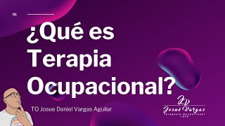 ¿Qué es Terapia Ocupacional [upl. by Letrice]