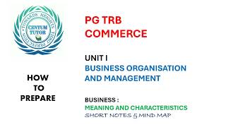 PG TRB COMMERCE HOW TO PREPARE BUSINESS MEANING AND CHARACTERISTICS  SHORT NOTES AND MIND MAP [upl. by Lika]