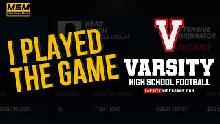 I Played Varsity  The High School Football Game [upl. by Merilee]