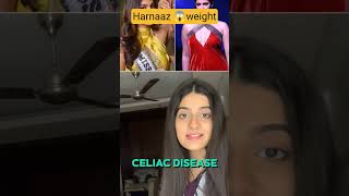 WHY HARNAAZ SANDHU WEIGHT GAIN shorts harnaazsandhu missuniverse diet weightloss glutenfree [upl. by Purpura]