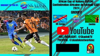 DR Congo VS Zambia 11 Recap African Cup of Nations  Confédération Africaine de Football CAF 2024 [upl. by Torrin]