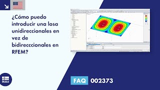 EN FAQ 002373  ¿Cómo puedo introducir una losa unidireccionales en vez de bidirecccionales en [upl. by Ardnekat]