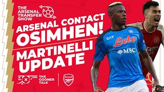 The Arsenal Transfer Show EP391 Victor Osimhen Gabriel Martinelli Charlie Patino amp More [upl. by Ahsilat]