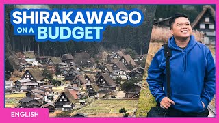 How to Plan a Trip to SHIRAKAWAGO • Budget Travel Guide  Things to Do • ENGLISH • The Poor Traveler [upl. by Connors721]