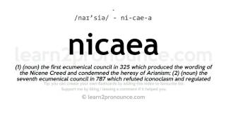 Pronunciation of Nicaea  Definition of Nicaea [upl. by Suivatnad]