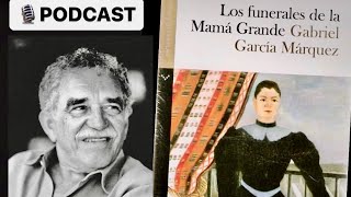 ¡QUÉ HISTORIA Los funerales de la Mamá Grande 1962  Gabriel García Márquez🔥Relato completo [upl. by Azral]