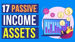 17 Assets That Work for You and Generate Passive Income  Trip2wealth [upl. by Ahsinet]