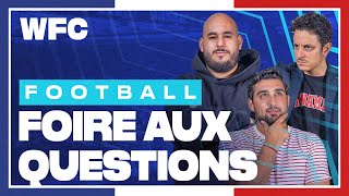 ⚽ CAN mercato PSG  le WFC répond à vos questions  FAQ 9 Football [upl. by Alyehs849]