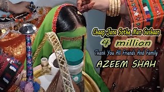 Chaap Jana Sothe Man Gushaan  Balochi Song  Balochi Omani Full Wedding Song  Azeem Shah [upl. by Adalie]