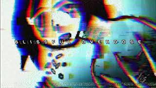 Sewerslvt  blissful overdose [upl. by Ylloj]