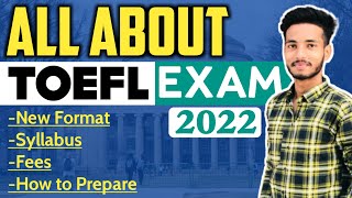 TOEFL Exam 2022  Complete details of TOEFL Exam in Hindi  Exam Strategy  Pattern  Syllabus Fees [upl. by Wyndham251]