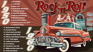 Oldies Mix 50s 60s Rock n Roll 🔥 The Best of 50s 60s Rock n Roll 🔥Golden Oldies Rock n Roll Playlist [upl. by Anialam130]