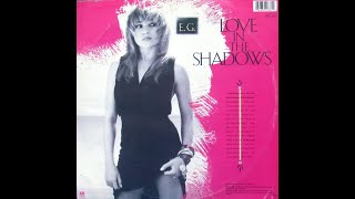 E G Daily  Love In The Shadows Hi NRG1985 [upl. by Grizel]