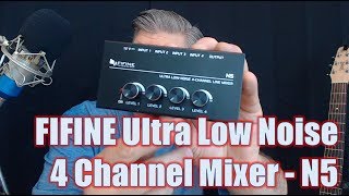 FIFINE Ultra Low Noise 4 Channel Mixer N5 [upl. by Ram]