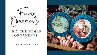 DIY Christmas Frame Ornaments [upl. by Eidoow642]