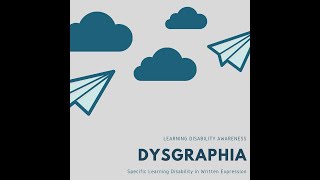 What is Dysgraphia A Specific Learning Disability in Written Expression [upl. by Certie]