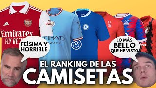 EL RANKING DE LAS CAMISETAS DE LA PREMIER LEAGUE 2223 [upl. by Redford]