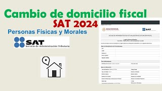 Realizar cambio de Domicilio Fiscal SAT 2024 [upl. by Mella]