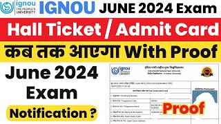 IGNOU June 2024 Exam का Hall Ticket  Admit Card कब आएगा  ignou hall ticket june 2024 [upl. by Cheffetz599]