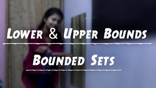 Lower amp Upper Bounds  Bounded Set  Real Analysis  MSc DU ISI BHU IIT JAM BScH CSIR NET [upl. by Sitruc287]