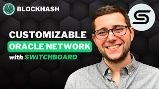 Mitchell Gildenberg  Customizable Oracle Network on Switchboard Episode 436 [upl. by Xila]