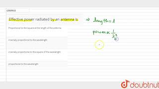 Effective power radiated by an antenna is [upl. by Ferdinanda]