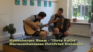 Hasenberger Buam  quotDirty Kathyquot  Harmonikaklasse Gottfried Hubmann [upl. by Abbotsun]