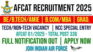 AFCAT Recruitment 2025  Technical and NonTech Job Vacancy  AMIE can Apply  AFCAT012025 [upl. by Mora969]