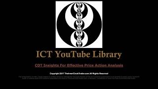 ICT Forex  COT Insights For Effective Price Action Analysis [upl. by Chemush]