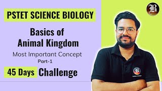 Basics of Animal Kingdom  PSTET Science Preparation Paper2 Biology PSTET Science Biology Coaching [upl. by Hinckley859]